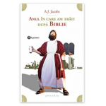 Anul in care am trait dupa Biblie - A.J. Jacobs - carte - Editura Philobia