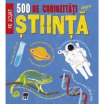 500 de curiozitati despre stiinta, editura Rao