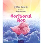 Norisorul roz - Cristina Donovici, editura Curtea Veche