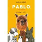 Pablo, the alpaca. Scrisoarea - Marian Godina, editura Curtea Veche