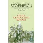 2010 Istoria loviturilor de stat vol.2 Esecul democratiei romane - Alex Mihai Stoenescu