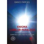 Enigma lumilor paralele - Dan D. Farcas