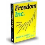 Freedom Inc. - Brian M. Carney Isaac Getz