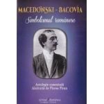 Macedonski-Bacovia. Simbolismul romanesc - Florea Firan