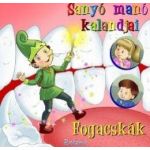 Sanyo mano kalandjai Fogacskak Aventurile spiridusului Max Dintisorii
