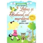 Labus si Bobocel cel murdarel - Laura Alexandru, editura Prestige