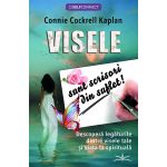 Visele sunt scrisori din suflet, legaturile dintre visele si viata spirituala - carte, Connie Cockrell Kaplan, Editura Prestige