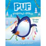 Puf, pinguinul ratacit - Roxana Truta