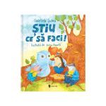 Stiu ce sa faci! - Gabriela Sulea, editura Univers