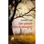 Cine pazeste panza de paianjen - Dagmar Dusil