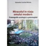 Miracolul In Viata Omului Modern - ValentiN-Lucian Beloiu