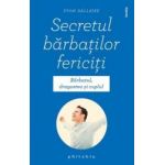 Secretul barbatilor fericiti - Yvon Dallaire