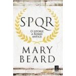 SPQR O istorie a Romei antice - Mary Beard