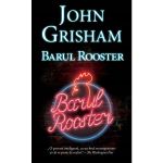 Barul Rooster - John Grisham, editura Rao