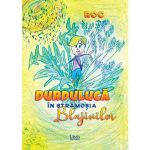 Durduluca in Stramosia Blajinilor - ROC, editura Libris Editorial