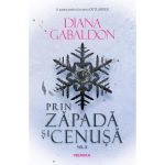 Prin zapada si cenusa Vol.2 Seria Outlander - Diana Gabaldon, editura Nemira