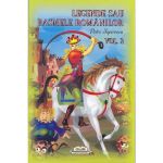Legende sau basmele romanilor Vol.2 - Petre Ispirescu, editura Iulian Cart