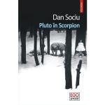 Pluto in Scorpion - Dan Sociu, editura Polirom
