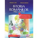 Istoria romanilor. Atlas comentat - Nicolae I. Dita, Niculae Cristea, editura Didactica Si Pedagogica