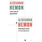 Asta nu-ti apartine / Parintii mei: O introducere - Aleksandar Hemon, editura Black Button Books