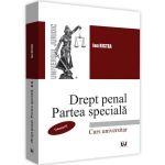 Drept penal. Partea speciala. Vol. 2 - Ion Ristea, editura Universul Juridic