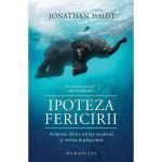 Ipoteza fericirii - Jonathan Haidt