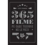 365 de filme pe care trebuie sa le vezi - Geert Verbanck, editura Litera