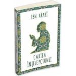 Cartea intelepciunii - Ibn Arabi