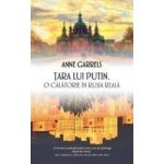 Tara lui Putin - Anne Garrels