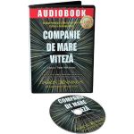 Audiobook. Companie de mare viteza - Jason Jennings, Laurence Haughton, editura Act Si Politon