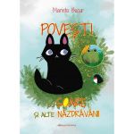 Povesti cu soare si alte nazdravanii - Marieta Bucur, editura Galaxia Gutenberg