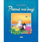 Prietenii mei dragi - Eugen Doga, editura Prut