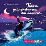 Tase, privighetoarea din adancuri - Florentina Chifu, editura Niculescu