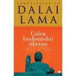 Calea budismului tibetan - Dalai Lama, editura Curtea Veche