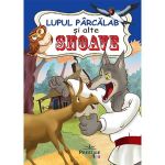Lupul parcalab si alte snoave