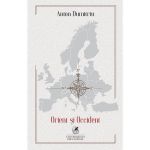 Orient si occident - Anton Dumitriu