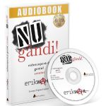 Audiobook. NU gandi! Redescopera-ti geniul creator - Erik Wahl, editura Act Si Politon