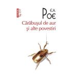 Carabusul de aur si alte povestiri - E.A. Poe, editura Polirom