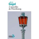2 nouvelles de Petersbourg | Nicolas Gogol