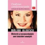 Destine controversate vol.5 Malina Olinescu - Dan-Silviu Boerescu