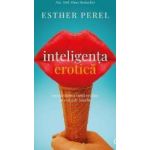 Inteligenta erotica - Esther Perel