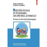 Abilitati sociale in tulburarea din spectrul autismului - Cristina Costescu, editura Polirom