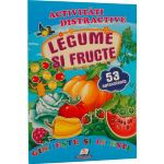 Activitati distractive: Legume si fructe. 53 autocolante, editura Pegas