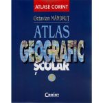 Atlas geografic scolar - Octavian Mandrut, editura Corint