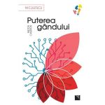 Puterea gandului ed.2 - Milton Cameron