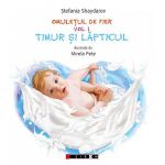 Omuletul de fier, vol i. timur si lapticul - Stefania Shaydarov