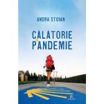 Calatorie in pandemie - Andra Stoian, editura Creator