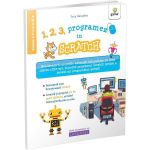 1, 2, 3, programez in Scratch! - Tony Bassete, editura Gama
