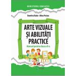 Arte vizuale si abilitati practice - Clasa 2 - Manual - Dumitra Radu, Alina Pertea, editura Aramis