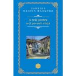 A trai pentru a-ti povesti viata (rao clasic) - Gabriel Garcia Mmarquez